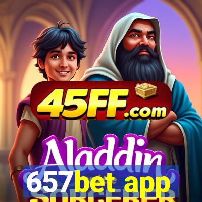 657bet app